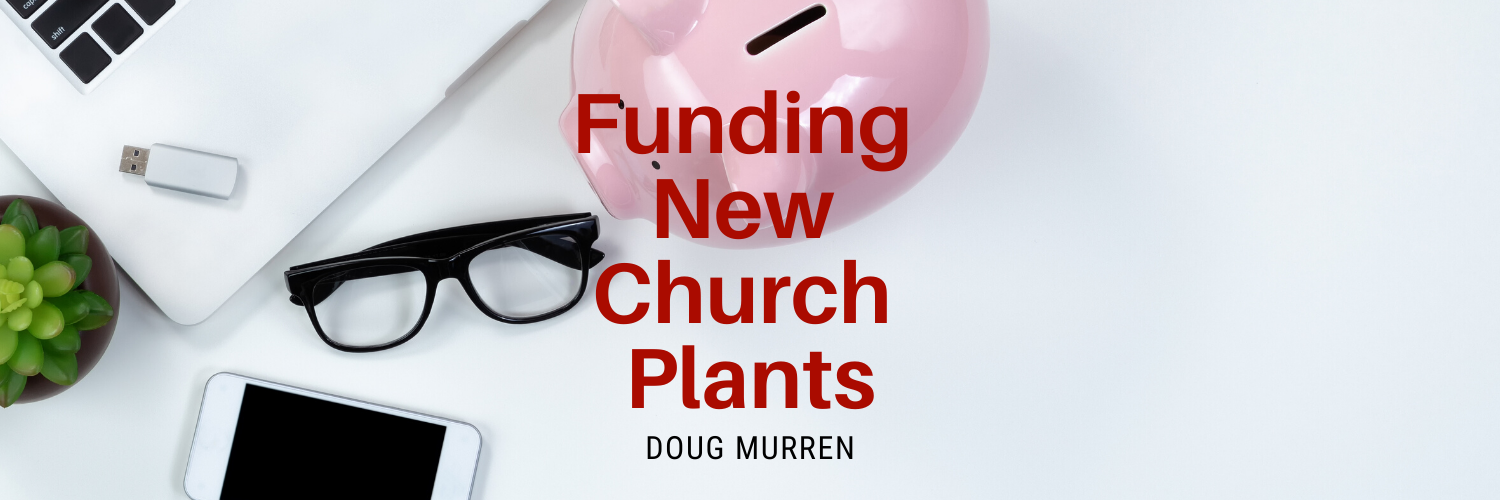 Funding New Church Plants