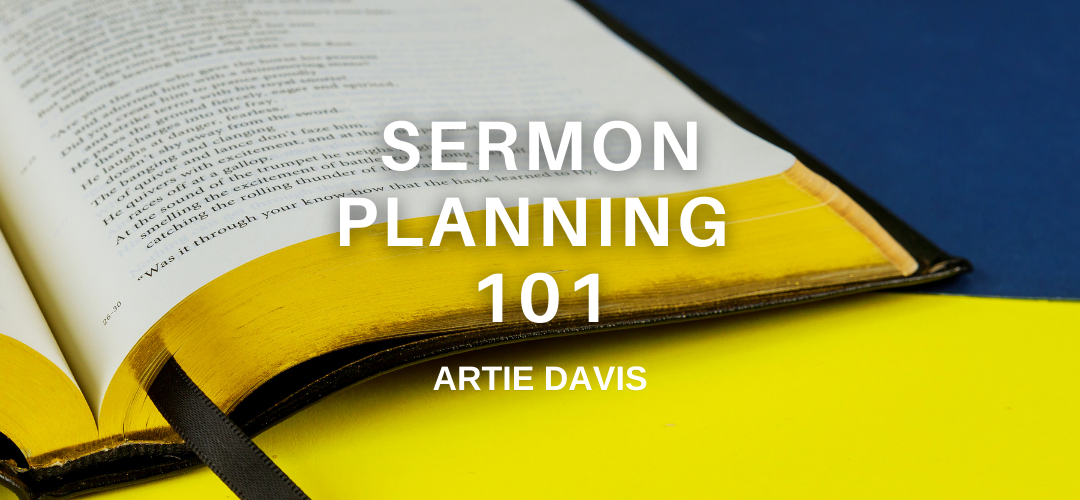 Sermon Planning 101