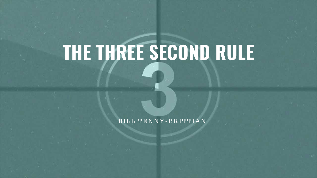 The Three Second Rule
