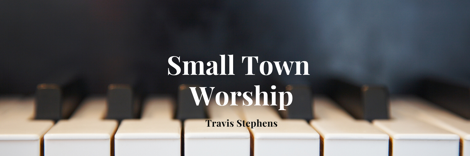 Small Town Worship