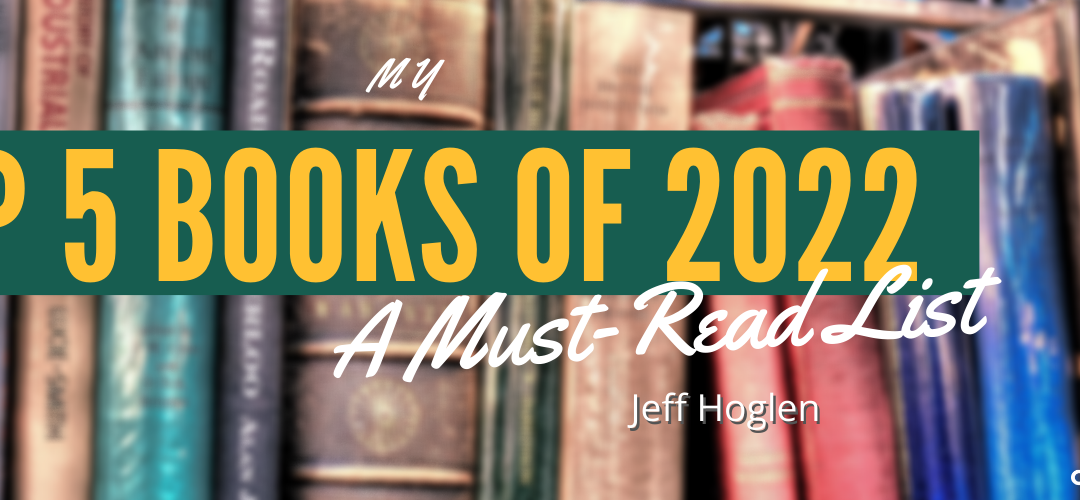 My Top 5 Books of 2022: A Must-Read List