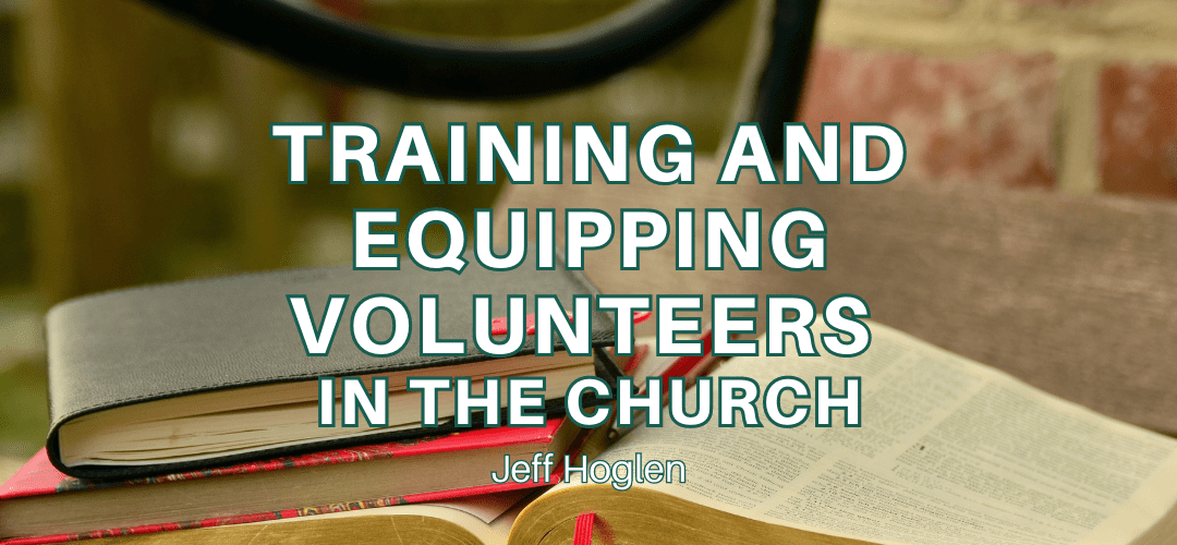 Training and Equipping Volunteers in the Church | ChurchPlanting.com